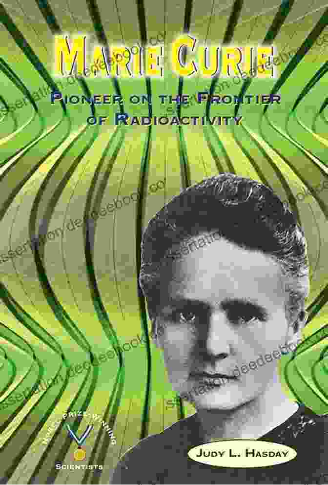 Marie Curie, The Pioneering Scientist Who Unlocked The Secrets Of Radioactivity People Who Changed The Course Of History: The Story Of Queen Victoria 200 Years After Her Birth