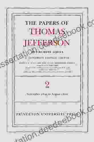 The Papers Of Thomas Jefferson Retirement Volume 2: 16 November 1809 To 11 August 1810 (Papers Of Thomas Jefferson: Retirement Series)