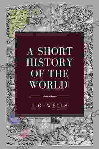 A Short History Of The World : With Original Illustrations