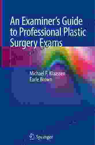 An Examiner S Guide To Professional Plastic Surgery Exams