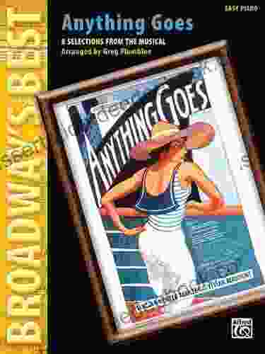 Anything Goes (Broadway S Best): 8 Selections From The Musical