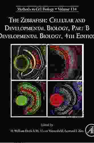 The Zebrafish: Cellular And Developmental Biology Part B (ISSN 134)