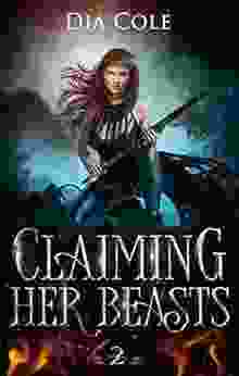 Claiming Her Beasts Two