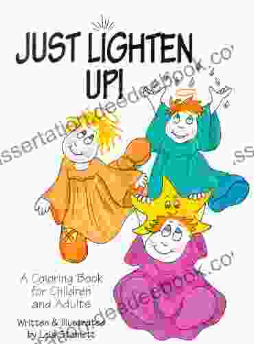 Just Lighten Up : A Coloring For Children And Adults (Little Angel Series)