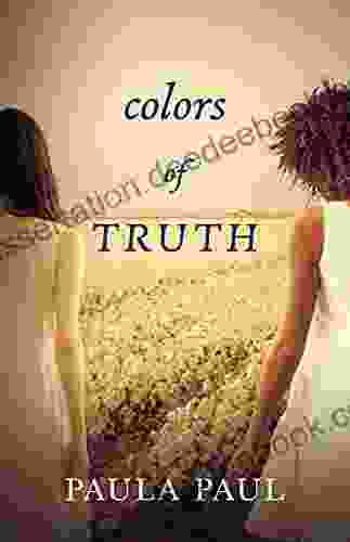 Colors Of Truth Paula Paul