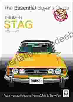 Triumph Stag: The Essential Buyer S Guide (Essential Buyer S Guide Series)