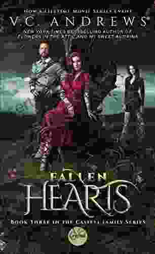 Fallen Hearts (Casteel 3) V C Andrews
