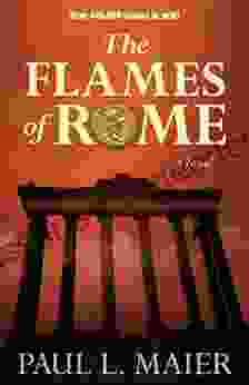 Flames Of Rome: A Novel