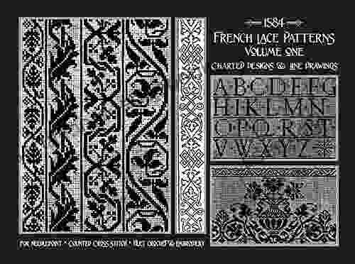 French Lace Patterns Volume 1: Charted Designs Line Drawings From 1584