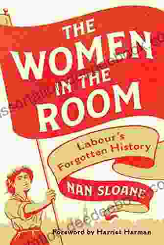 The Women In The Room: Labour S Forgotten History