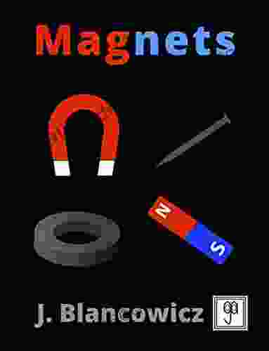Magnets J Blancowicz