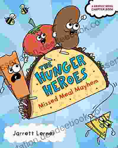 Missed Meal Mayhem (The Hunger Heroes 1)