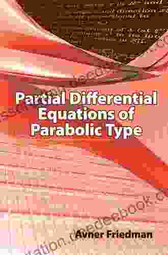 Partial Differential Equations Of Parabolic Type (Dover On Mathematics)