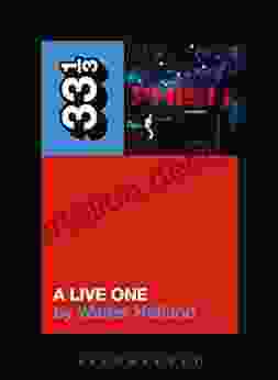 Phish S A Live One (33 1/3) Walter Holland