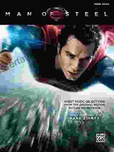 Man Of Steel: Piano Sheet Music Selections From The Original Motion Picture Soundtrack