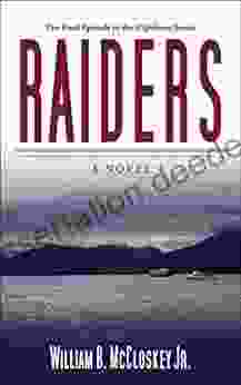 Raiders: A Novel (Highliners 4)