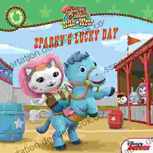 Sheriff Callie S Wild West: Sparky S Lucky Day (Disney Storybook (eBook))