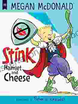 Stink: Hamlet And Cheese Megan McDonald