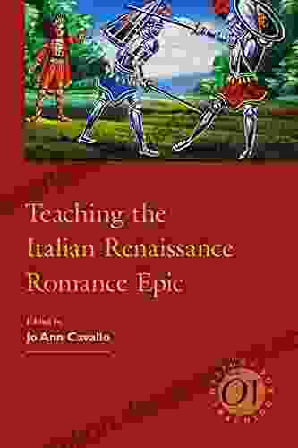 Teaching The Italian Renaissance Romance Epic (Options For Teaching 44)