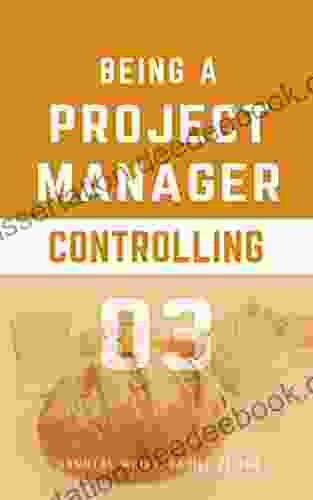 Being A Project Manager: Controlling The Project