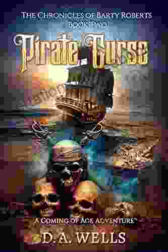 Pirate Curse: The Chronicles Of Barty Roberts (Book Two)