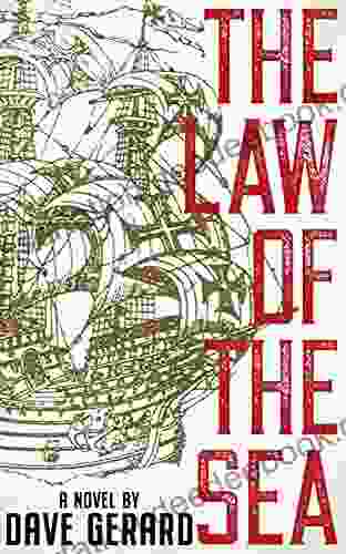 The Law Of The Sea : A Novel