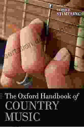 The Oxford Handbook Of Country Music (Oxford Handbooks)