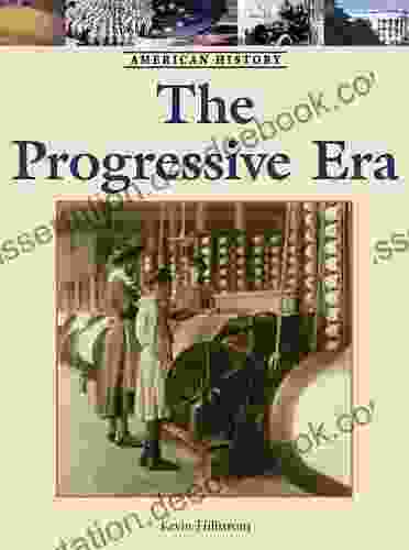 The Progressive Era (American History)