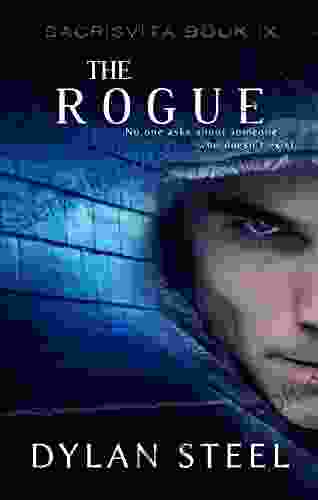The Rogue (Sacrisvita 9) Dylan Steel