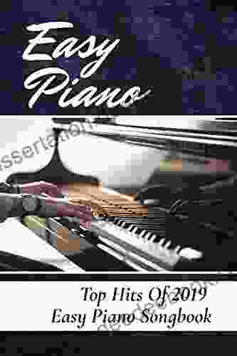 Easy Piano: Top Hits Of 2024 Easy Piano Songbook: Information Of Piano S Music Sheet 2024
