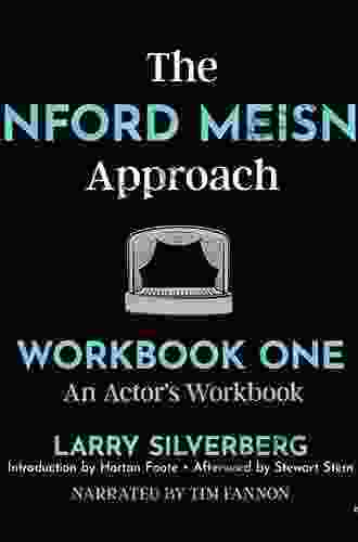 The Sanford Meisner Approach: Workbook One An Actor S Workbook (A Career Development Book)