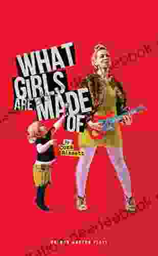 What Girls Are Made Of (Oberon Modern Plays)