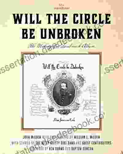 Will The Circle Be Unbroken: The Making Of A Landmark Album 50th Anniversary